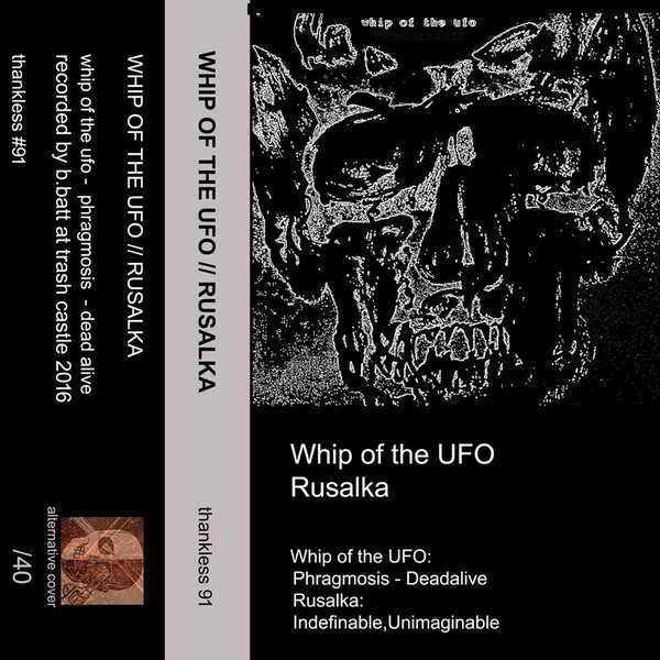 Rusalaka / Whip Of The UFO